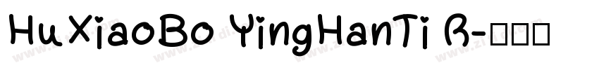HuXiaoBo YingHanTi R字体转换